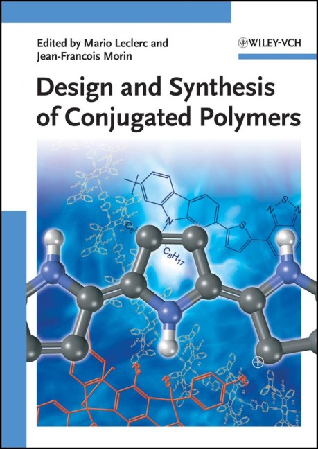 Design and Synthesis of Conjugated Polymers - 