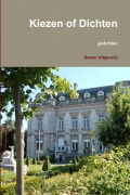 Cover-Bild zum Titel 'Kiezen of Dichten' von 'Georges Heerman Tine Koenraad de Smet'