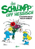 Cover-Bild zum Titel 'Die Schlümpp uff Hessisch: Schlumppelinsche mescht Rabbatz' von 'Peyo'