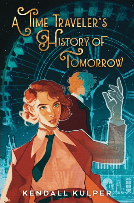 A Time Traveler's History of Tomorrow - Kendall Kulper