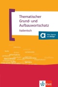 Cover-Bild zum Titel 'Thematischer Grund- und Aufbauwortschatz Italienisch' von 'Luciana Feinler-Torriani, Gunter H. Klemm'