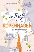 Cover-Bild zum Titel 'Zu Fuß durch Kopenhagen' von 'Sibille Fuhrken'