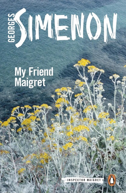 My Friend Maigret - Georges Simenon