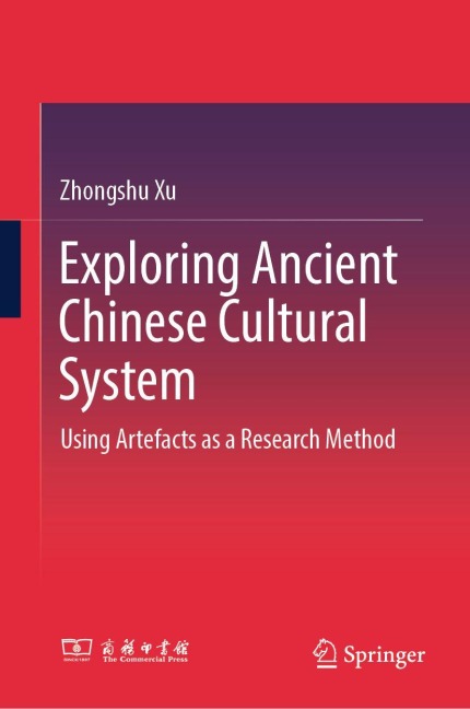 Exploring Ancient Chinese Cultural System - Xu Zhongshu