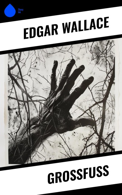 Großfuß - Edgar Wallace