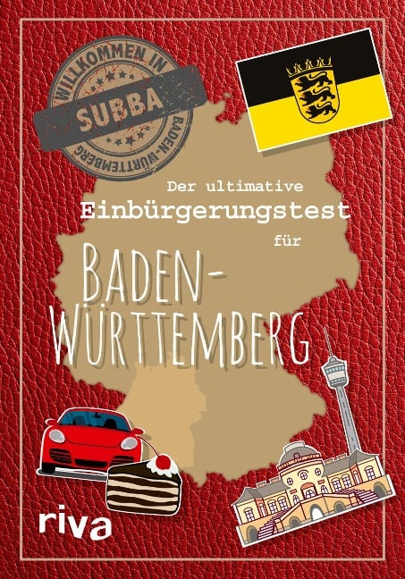 Der ultimative Einbürgerungstest für Baden-Württemberg - 