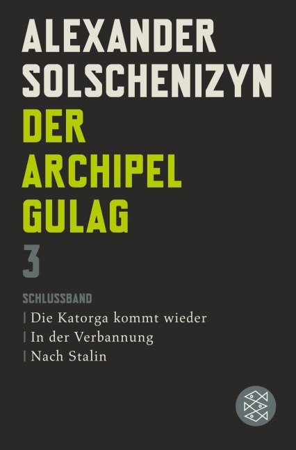 Der Archipel GULAG III - Alexander Solschenizyn