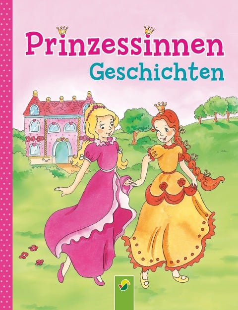 Prinzessinnengeschichten - Carola von Kessel