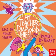 Cover-Bild zum Titel 'My Teacher is a Diamond Thief!' von 'Pamela Butchart'