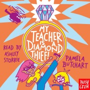 Cover-Bild zum Titel 'My Teacher is a Diamond Thief!' von 'Pamela Butchart'