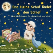 Cover-Bild zum Titel 'Das kleine Schaf findet den Schlaf' von 'Eva Juratovac'