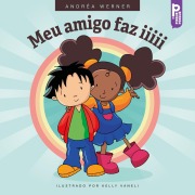 Cover-Bild zum Titel 'Meu amigo faz iiiii' von 'Andréa Werner'