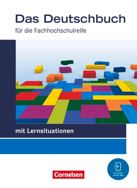 Das Deutschbuch 11./12. Schuljahr - Fachhochschulreife - Schulbuch mit Lernsituationen - Birgit Brangs, Ralf Dettinger, Britta Schmitz, Samia Moussa, Sonja Hensel