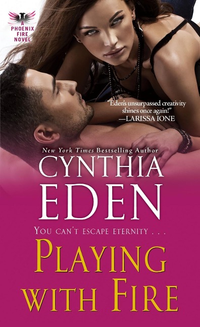 Playing With Fire - Cynthia Eden