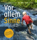 Cover-Bild zum Titel 'Vor allem Sinne' von 'Christian Forss, Annika Kern, Claudia Grah-Wittich, Stefan Krauch'