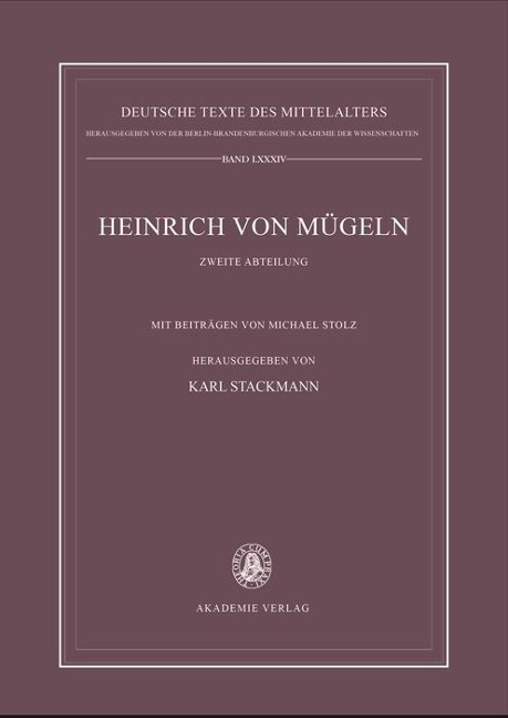 Die kleineren Dichtungen Heinrichs von Mügeln - 