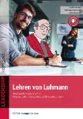 Lehren von Luhmann - Judith Muster, Andreas Hermwille, Jens Kapitzky