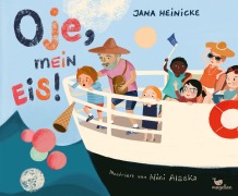 Oje, mein Eis! - Jana Heinicke