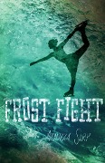 Cover-Bild zum Titel 'Frost Fight' von 'Annika Siry'