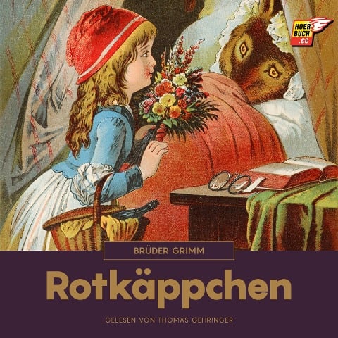 Rotkäppchen - Brüder Grimm