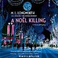 A Noel Killing Lib/E - M. L. Longworth