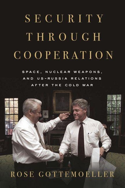 Security Through Cooperation - Rose Gottemoeller