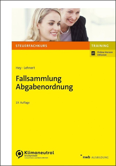 Fallsammlung Abgabenordnung - Uta Hey, Christian Lehnert