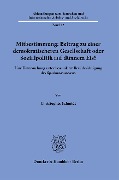 Mitbestimmung: Mehr Demokratie oder Sozialpolitik auf dünnem Eis? - Christopher Schmidt