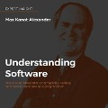 Understanding Software: Max Kanat-Alexander on Simplicity, Coding, and How to Suck Less as a Programmer - Max Kanat-Alexander