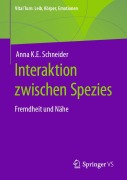 Cover-Bild zum Titel 'Interaktion zwischen Spezies' von 'Anna K. E. Schneider'