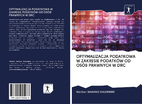 OPTYMALIZACJA PODATKOWA W ZAKRESIE PODATKÓW OD OSÓB PRAWNYCH W DRC - Héritier Nahano Kalembire