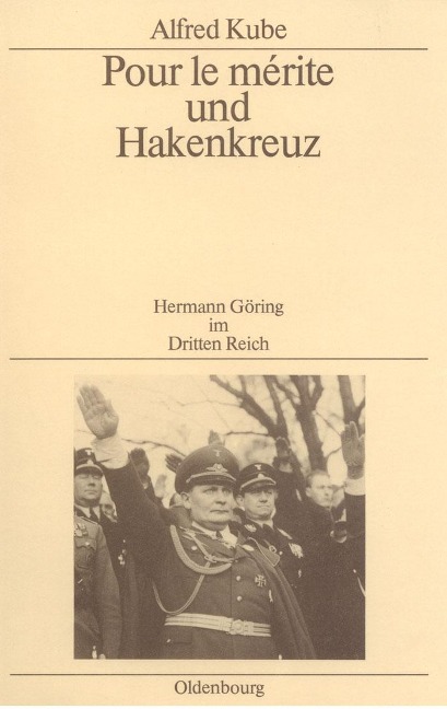 Pour le mérite und Hakenkreuz - Alfred Kube