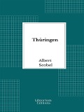 Cover-Bild zum Titel 'Thüringen - 1898 - illustrierte Ausgabe' von 'Albert Scobel'