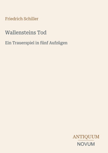Wallensteins Tod - Friedrich Schiller
