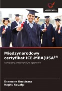 Cover-Bild zum Titel 'Mi¿dzynarodowy certyfikat ICE-MBA(USA)®' von 'Dramane Ouattrara, Raghu Savalgi'