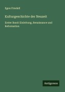 Cover-Bild zum Titel 'Kulturgeschichte der Neuzeit' von 'Egon Friedell'
