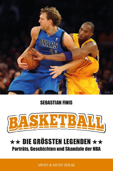 Basketball: Die größten Legenden - Sebastian Finis