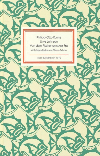 Von dem Fischer un syner Fru - Philipp Otto Runge, Uwe Johnson