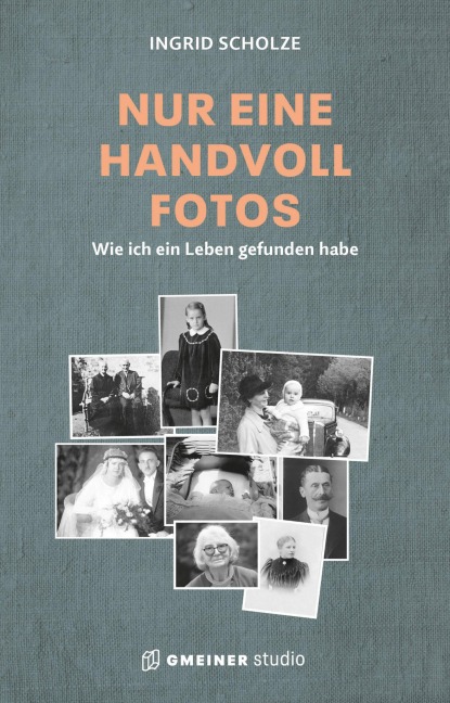 Nur eine Handvoll Fotos - Ingrid Scholze, Martin Gehring