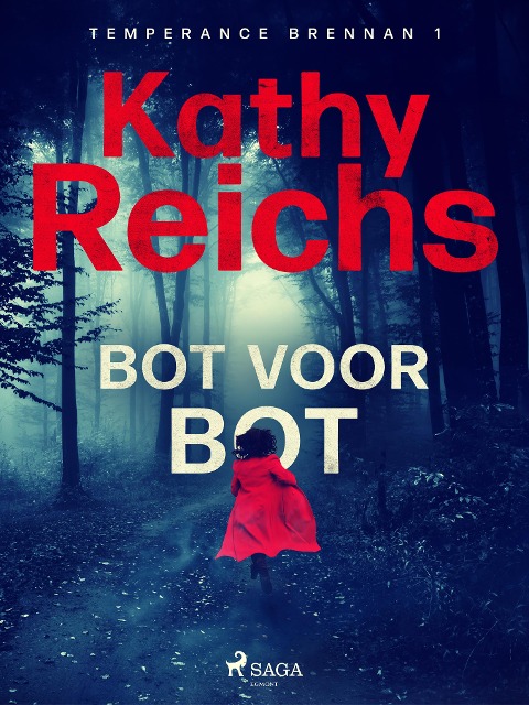 Bot voor bot - Kathy Reichs