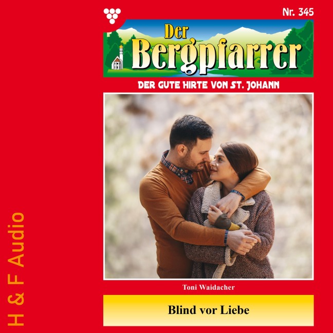 Blind vor Liebe - Toni Waidacher