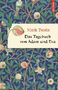 Cover-Bild zum Titel 'Das Tagebuch von Adam und Eva' von 'Mark Twain'