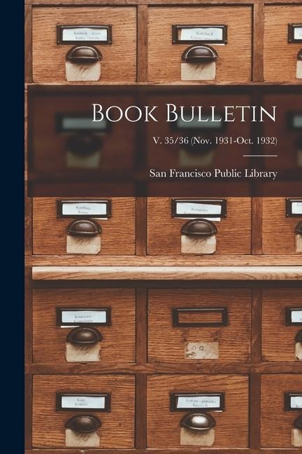 Book Bulletin; v. 35/36 (Nov. 1931-Oct. 1932) - 