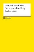 Der zerbrochne Krug. Studienausgabe - Heinrich Von Kleist