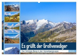 Es grüßt der Großvenediger (Wandkalender 2025 DIN A2 quer), CALVENDO Monatskalender - Christa Kramer