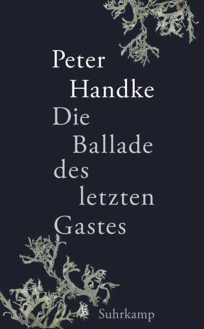 Die Ballade des letzten Gastes - Peter Handke