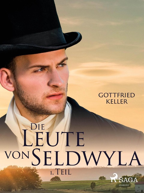 Die Leute von Seldwyla - 1. Teil - Gottfried Keller