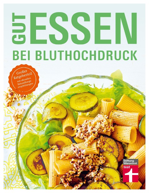 Gut essen bei Bluthochdruck - Dagmar Von Cramm, Anke Nolte