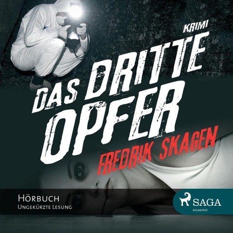 Das dritte Opfer (Ungekürzt) - Fredrik Skagen