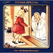 Cover-Bild zum Titel 'Titania Special, Märchenklassiker, Der Weihnachtsengel' von 'Mara Schroeder-von Kurmin'